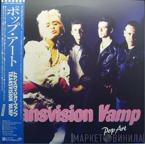  Transvision Vamp  - Pop Art