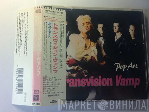  Transvision Vamp  - Pop Art