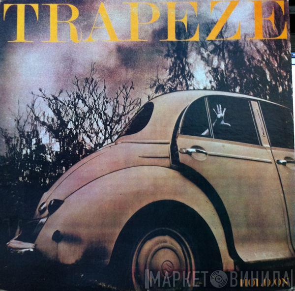 Trapeze - Hold On