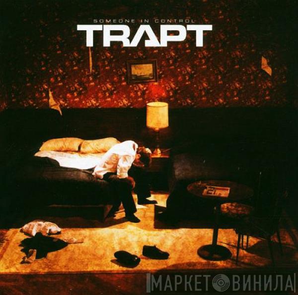 Trapt - Someone In Control