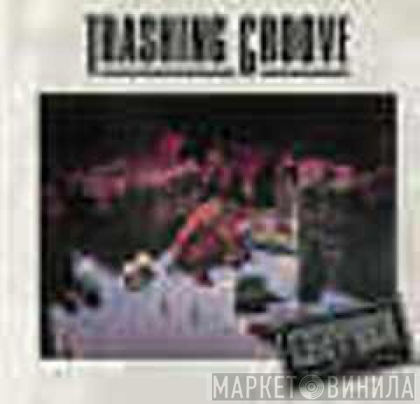 Trashing Groove - Ichthyphobia
