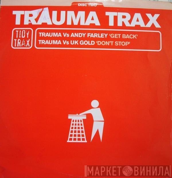 Trauma - Trauma Trax