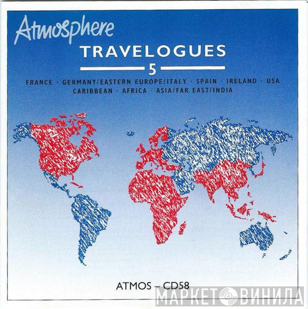  - Travelogues 5