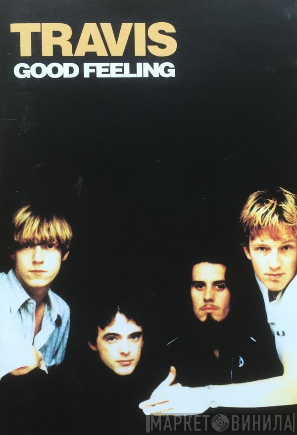  Travis  - Good Feeling
