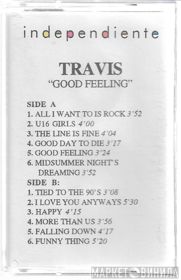  Travis  - Good Feeling