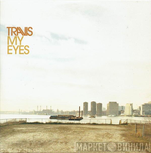 Travis - My Eyes