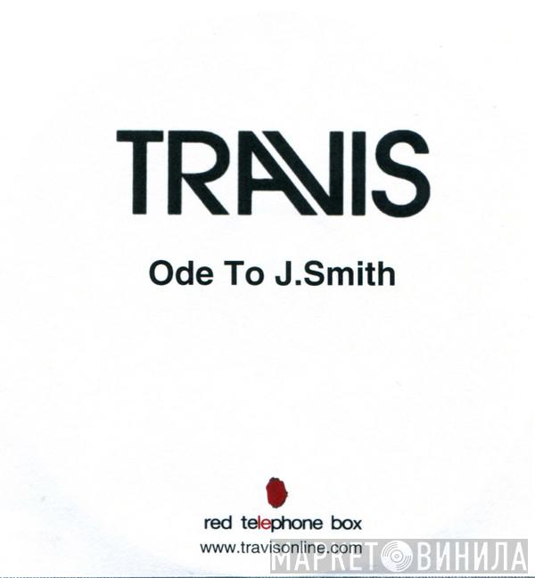 Travis - Ode To J.Smith
