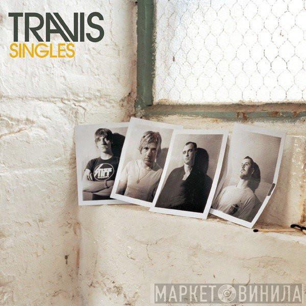  Travis  - Singles