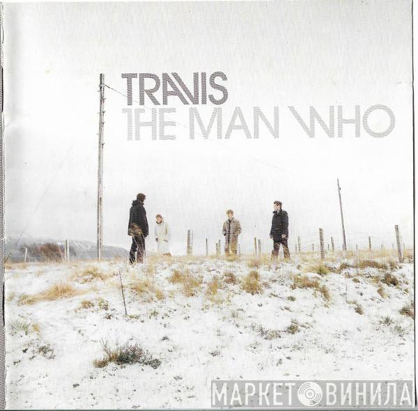  Travis  - The Man Who