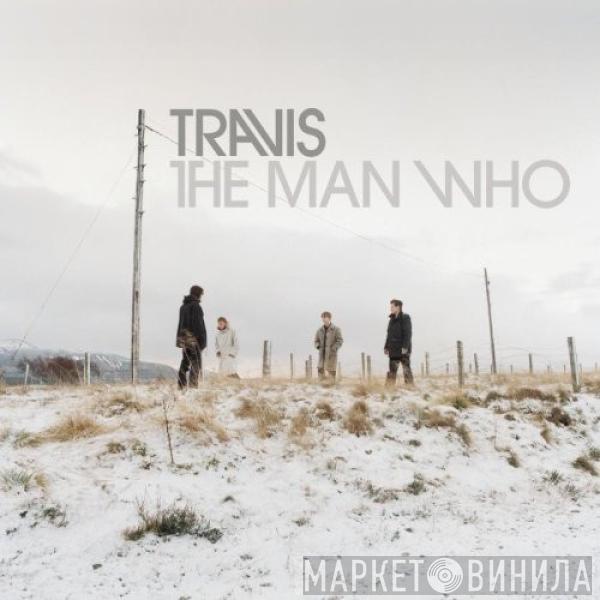  Travis  - The Man Who
