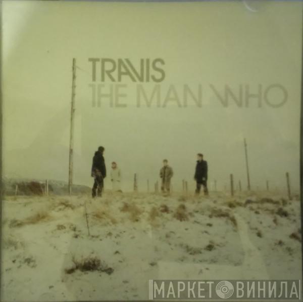  Travis  - The Man Who