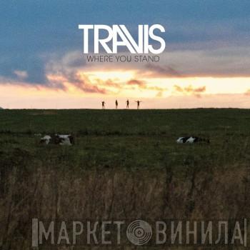  Travis  - Where You Stand