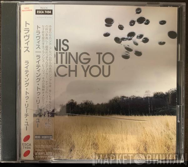  Travis  - Writing To Reach You