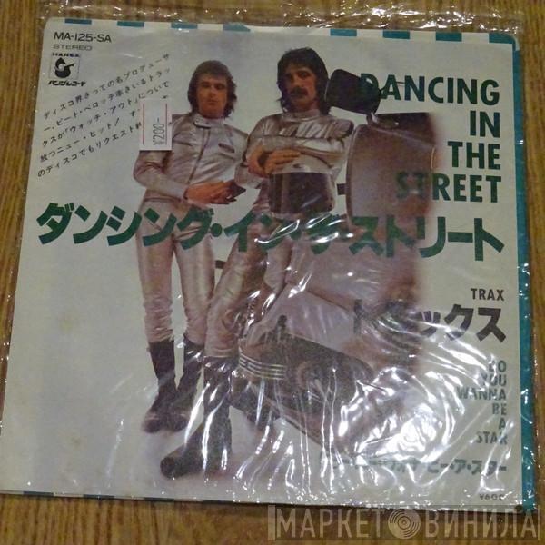  Trax  - Dancing In The Street