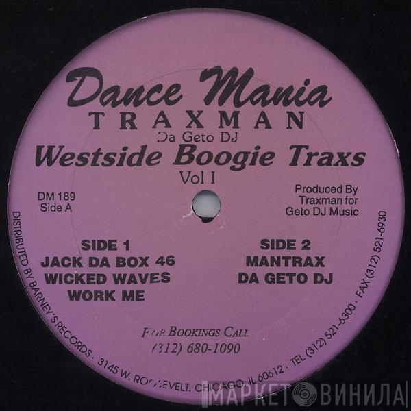  Traxman  - Westside Boogie Traxs - Vol I