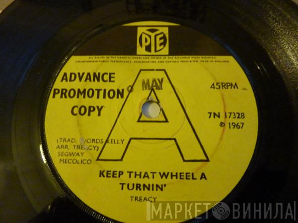 Treacy - Keep That Wheel A Turnin'