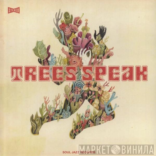  Trees Speak  - Shadow Forms