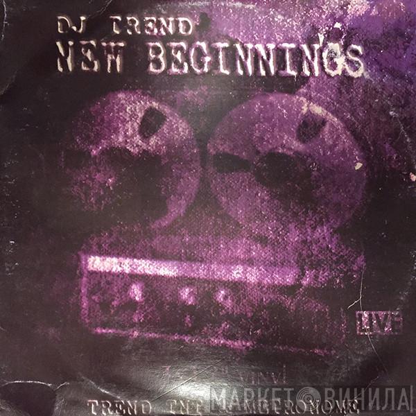 Trend - New Beginnings