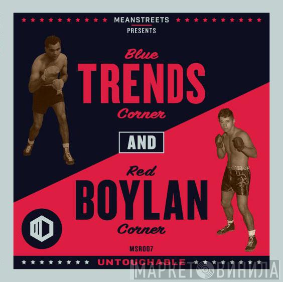 Trends , Boylan - Untouchable EP