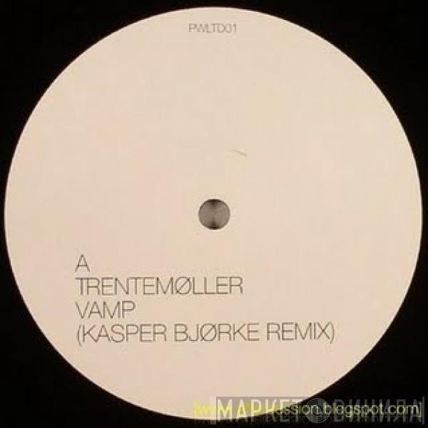  Trentemøller  - Vamp (Kasper Bjørke Remix) / Miss You (Gluteus Maximus Remix)