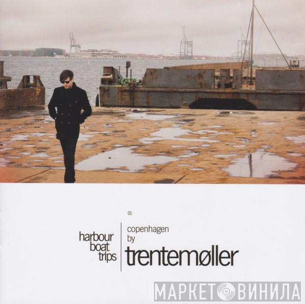  Trentemøller  - Harbour Boat Trips 01 - Copenhagen