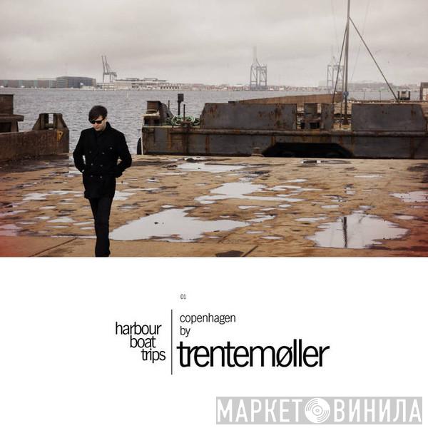  Trentemøller  - Harbour Boat Trips 01 - Copenhagen