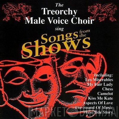 Treorchy Male Choir - Songs From The Shows