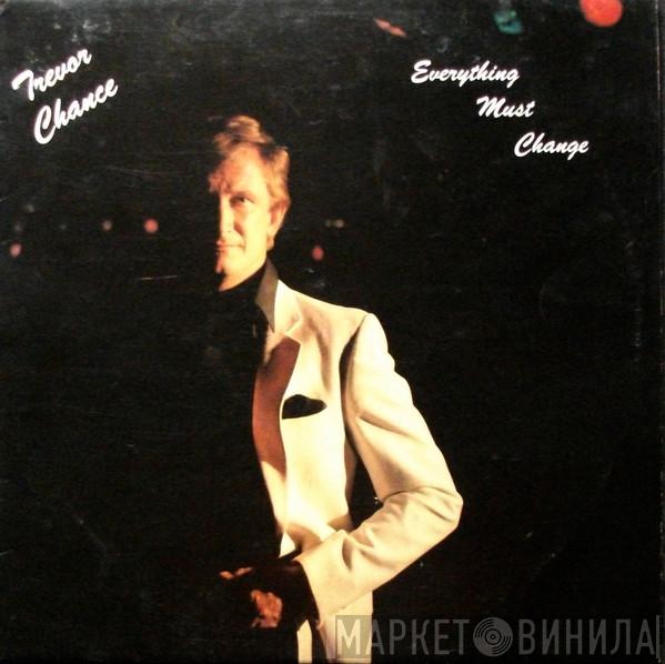 Trevor Chance - Everything Must Change
