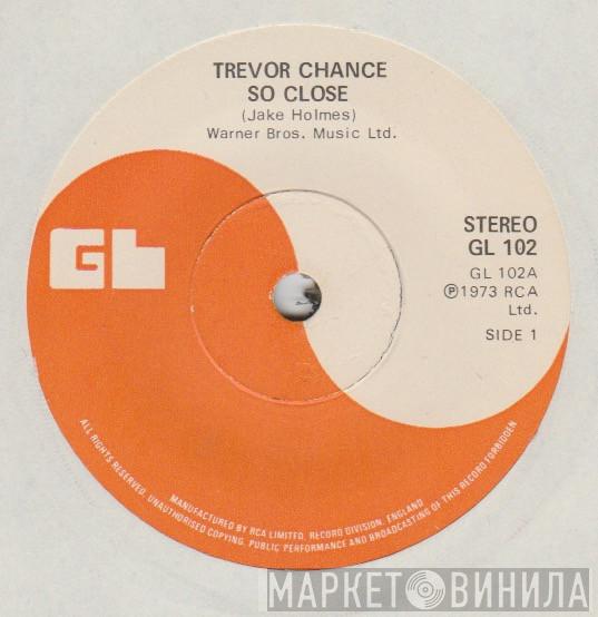 Trevor Chance - So Close