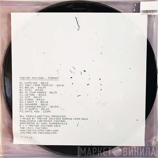 Trevor Jackson - Format