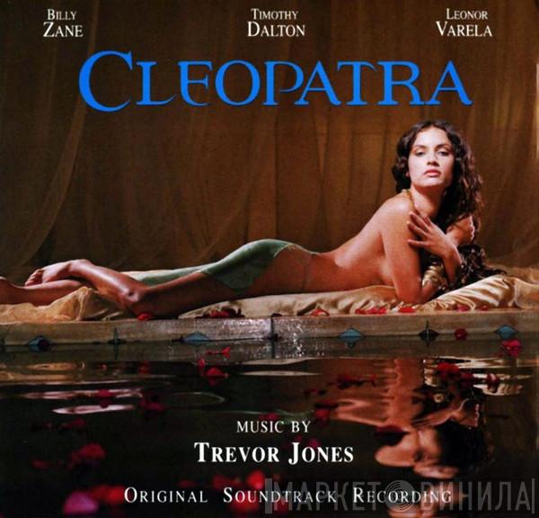  Trevor Jones  - Cleopatra (Original Soundtrack Recording)