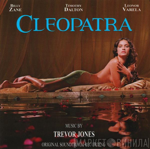  Trevor Jones  - Cleopatra (Original Soundtrack Recording)