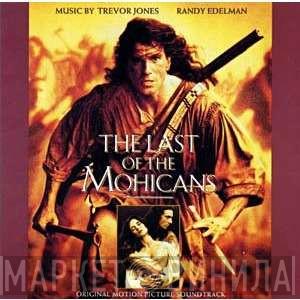 , Trevor Jones  Randy Edelman  - The Last Of The Mohicans