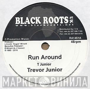 Trevor Junior - Run Around