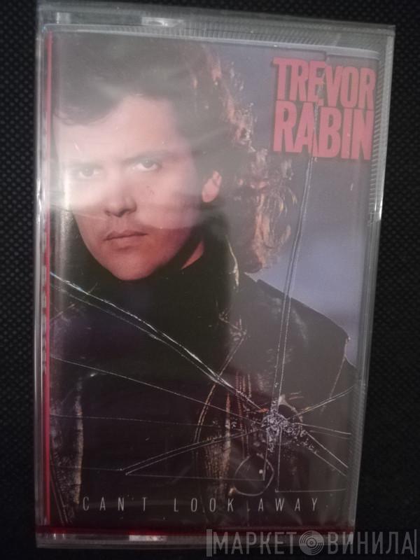 Trevor Rabin - Can't Look Away