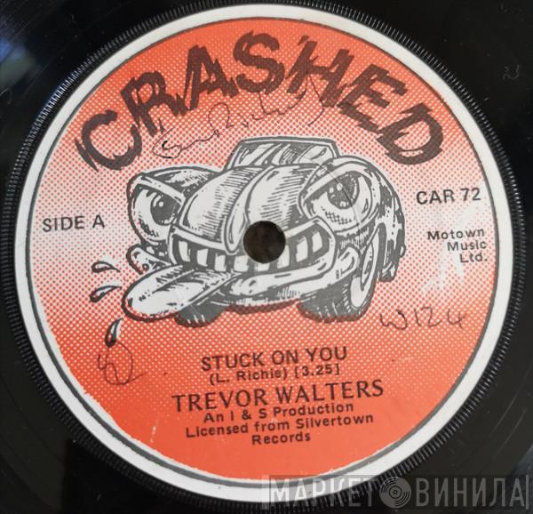  Trevor Walters  - Stuck On You