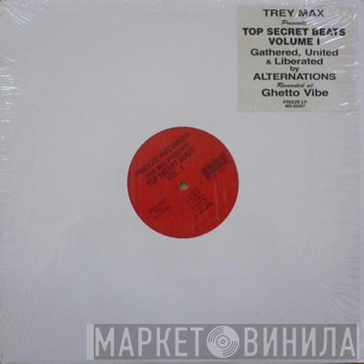 Trey Max - Top Secret Beats Volume I