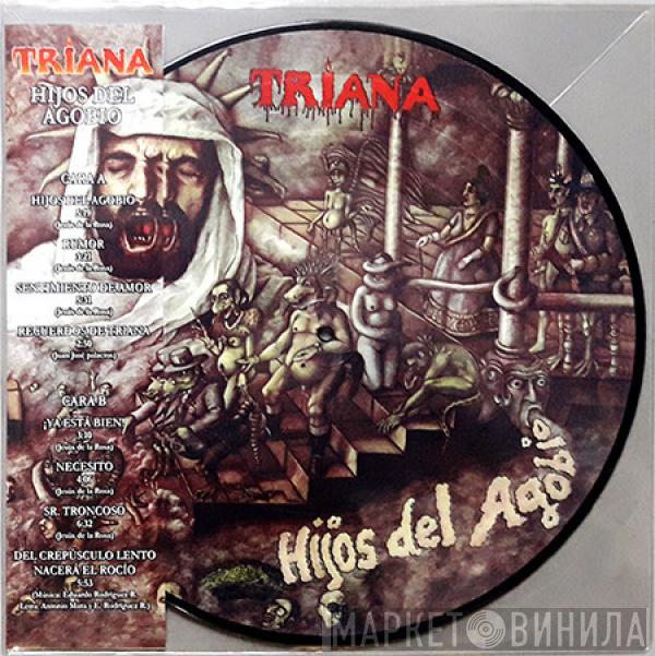 Triana  - Hijos Del Agobio