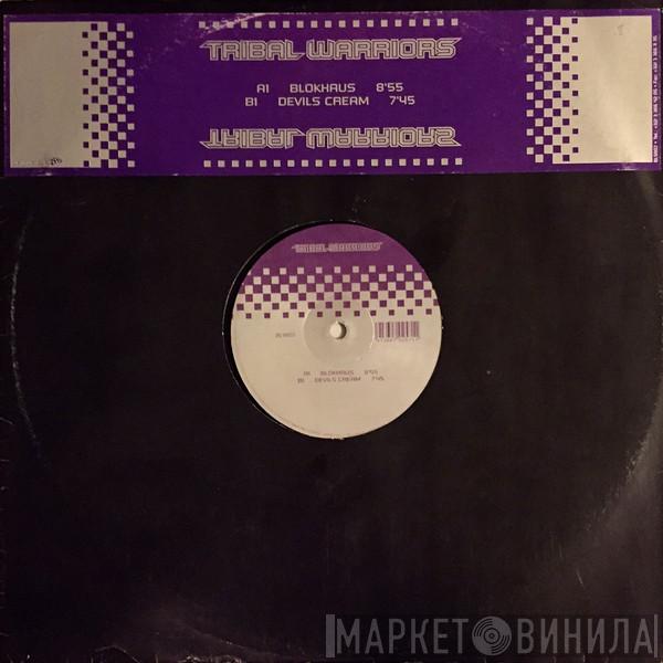 Tribal Warriors - Blokhaus / Devils Cream