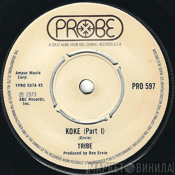 Tribe - Koke (Part I & II)