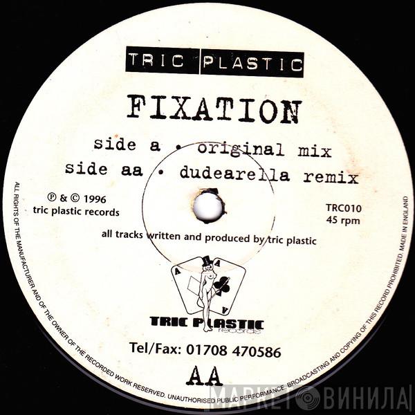 Tric Plastic - Fixation