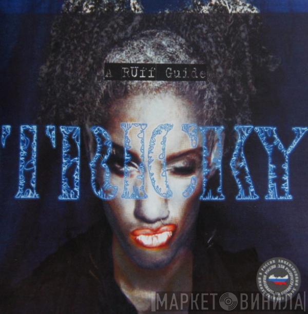 Tricky - A Ruff Guide