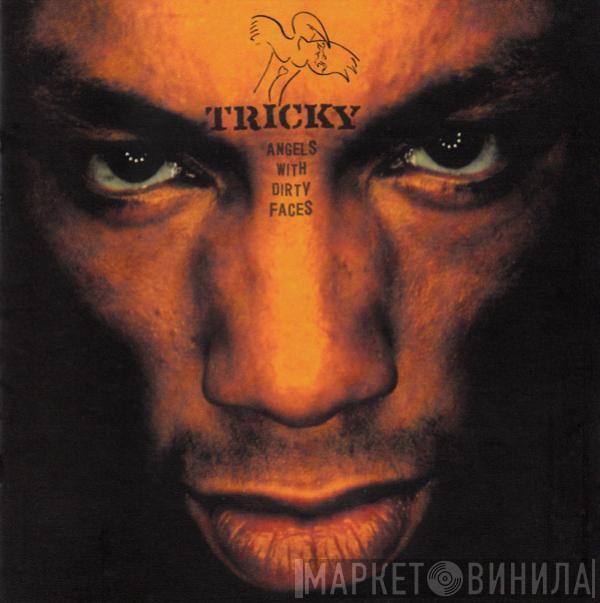  Tricky  - Angels With Dirty Faces