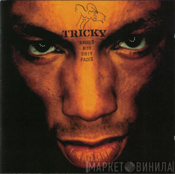  Tricky  - Angels With Dirty Faces