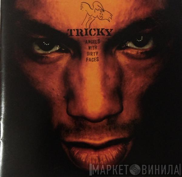  Tricky  - Angels With Dirty Faces