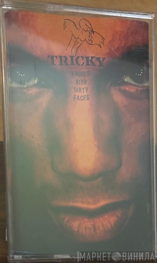  Tricky  - Angels With Dirty Faces
