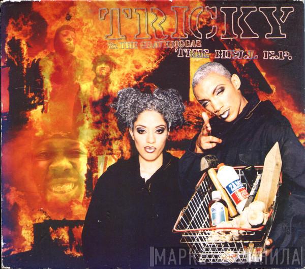 Tricky, Gravediggaz - The Hell E.P.