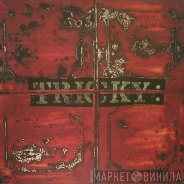  Tricky  - Maxinquaye