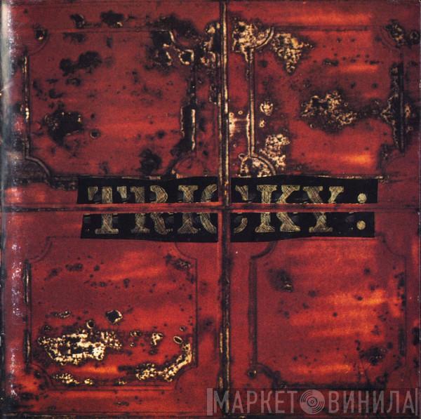  Tricky  - Maxinquaye