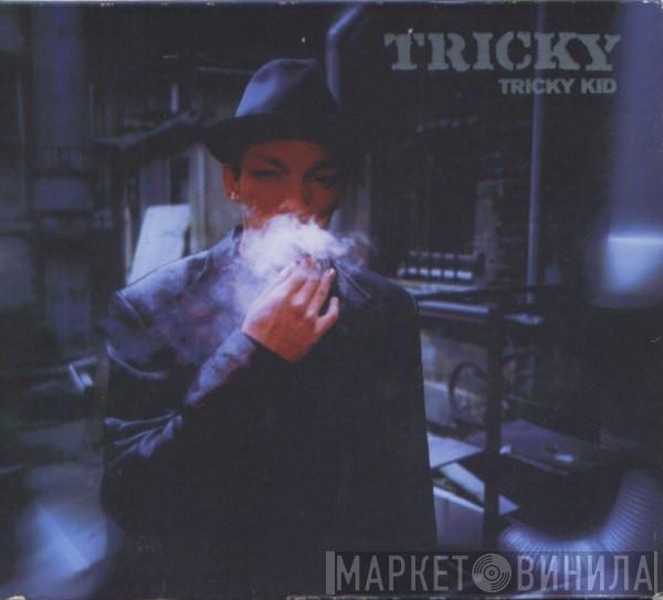  Tricky  - Tricky Kid